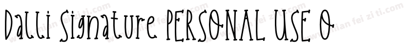 Dalli Signature PERSONAL USE ON字体转换